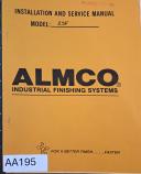 Almco-ALMCO Industrial Finishing Systems, Model: 2SF Spindle Machine, Manual Title: Installation and Service Manual-2SF Spindle Machine-01